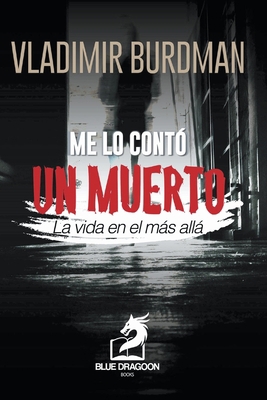 Me Lo Cont? Un Muerto [Spanish] B095HWF8Z8 Book Cover