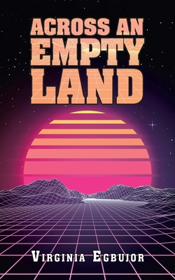 Across an Empty Land 1728396840 Book Cover