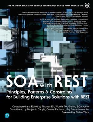 Soa with Rest: Principles, Patterns & Constrain... 0137012519 Book Cover