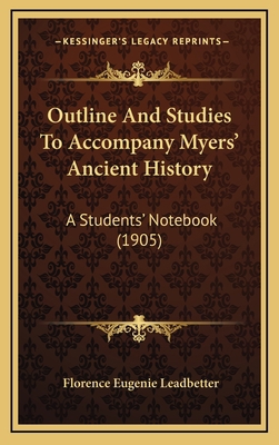 Outline And Studies To Accompany Myers' Ancient... 116889137X Book Cover