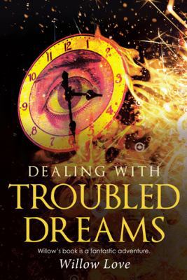 Dealing with Troubled Dreams 1512734535 Book Cover
