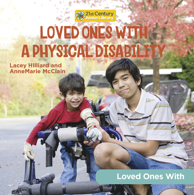 Loved Ones with a Physical Disability 1668927373 Book Cover