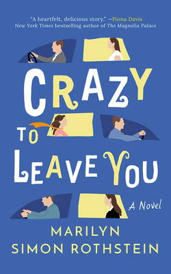 Crazy to Leave You 1713657848 Book Cover