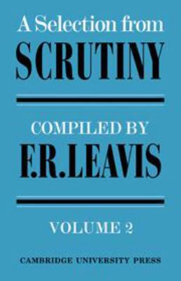 A Selection from Scrutiny: Volume 2 0511552807 Book Cover