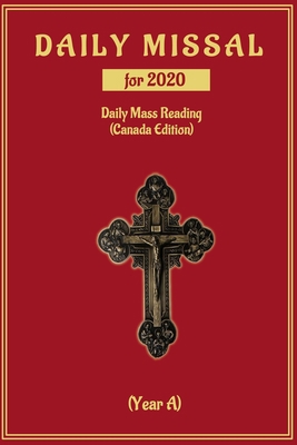 Daily Missal for 2020: Daily Mass Reading (Canada Edition) B089M431JM Book Cover
