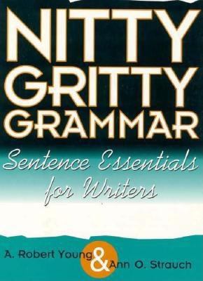 Nitty Gritty Grammar Student's Book: Sentence E... 0312067437 Book Cover