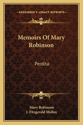 Memoirs Of Mary Robinson: Perdita 1163606928 Book Cover