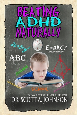 Beating ADHD Naturally 0996413979 Book Cover