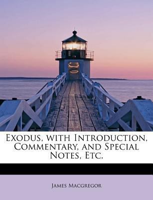 Exodus, with Introduction, Commentary, and Spec... 1115707280 Book Cover