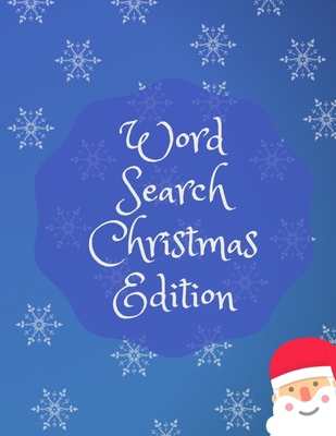 Word Search Christmas Edition: 75 Puzzle Pages ... [Large Print] 1708098127 Book Cover