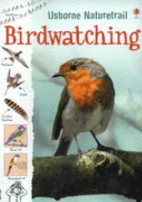Birdwatching (Nature Trail) (Nature Trail) 0746084021 Book Cover