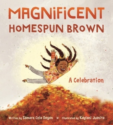 Magnificent Homespun Brown: A Celebration 0884487989 Book Cover