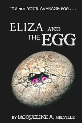 Eliza and The Egg 1493659952 Book Cover