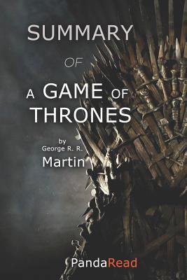 Summary of a Game of Thrones by George R. R. Martin 179462645X Book Cover