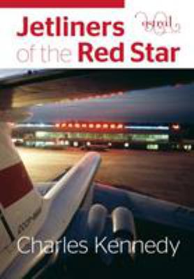 Jetliners of the Red Star 0993260438 Book Cover