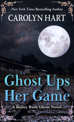 Ghost Ups Her Game [Large Print] 1432885731 Book Cover