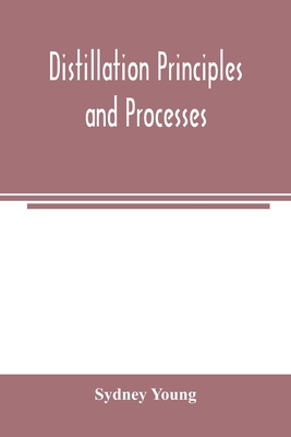 Distillation principles and processes 9354004121 Book Cover