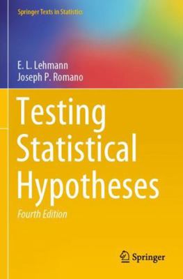 Testing Statistical Hypotheses (Springer Texts ... 3030705803 Book Cover