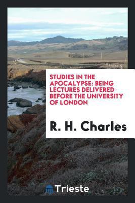 Studies in the Apocalypse: Being Lectures Deliv... 0649123018 Book Cover