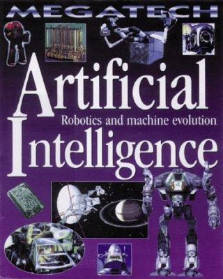 Artificial Intelligence: Robotics and Machine E... 0778700569 Book Cover