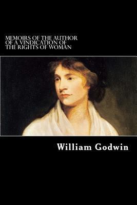 Memoirs of the Author of A Vindication of the R... 1725968789 Book Cover