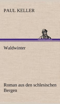 Waldwinter [German] 3847253573 Book Cover