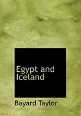 Egypt and Iceland [Large Print] 055481160X Book Cover