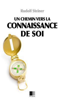 Un chemin vers la connaissance de Soi [French] 1532790686 Book Cover