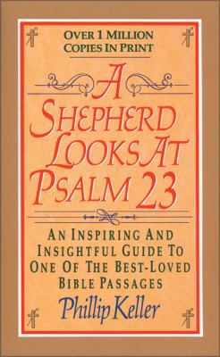 A Shepherd Looks at Psalm 23: An Inspiring and ... 0310214351 Book Cover