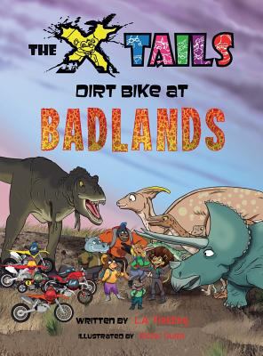 The X-tails Dirt Bike at Badlands 1928199119 Book Cover
