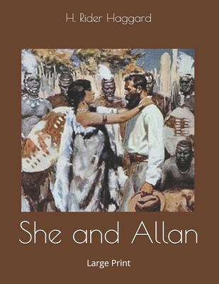 She and Allan: Large Print 1699189153 Book Cover