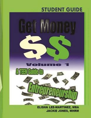 Get Money: Student Guide 1508471371 Book Cover