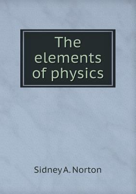 The elements of physics 5518804946 Book Cover