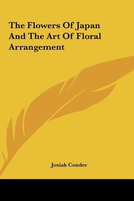 The Flowers of Japan and the Art of Floral Arra... 1161612106 Book Cover