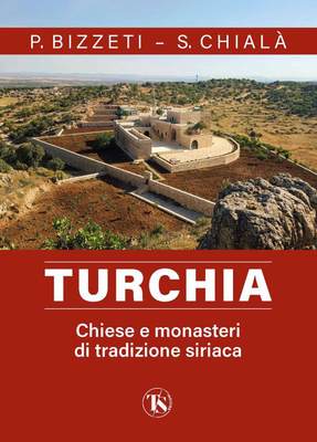 Turchia: Chiese E Monasteri Di Tradizione Siriaca [Italian] B09TMVTW91 Book Cover