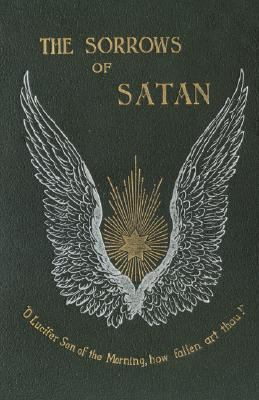 The Sorrows of Satan; Or, the Strange Experienc... 1934555185 Book Cover
