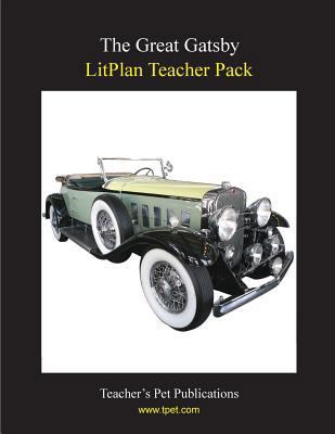 Litplan Teacher Pack: The Great Gatsby 1602491755 Book Cover
