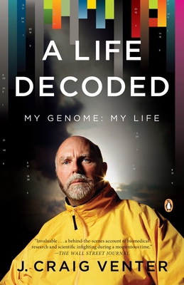 A Life Decoded: My Genome: My Life 0143114182 Book Cover