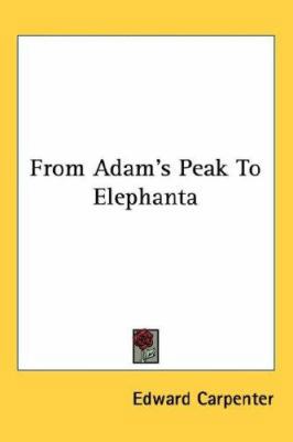 From Adam's Peak To Elephanta 1432616633 Book Cover