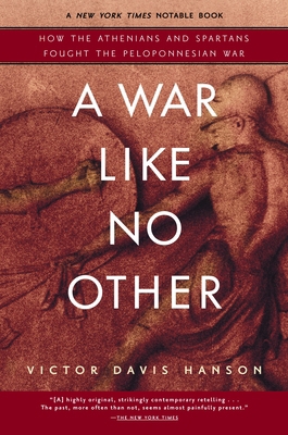 A War Like No Other: How the Athenians and Spar... 0812969707 Book Cover