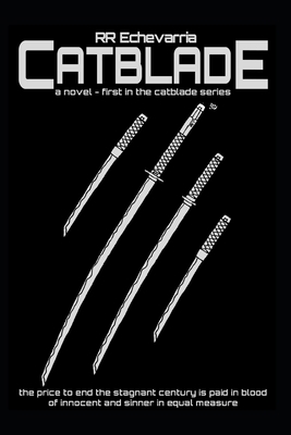 Catblade: Catblade Book One B0D3WJW98Y Book Cover