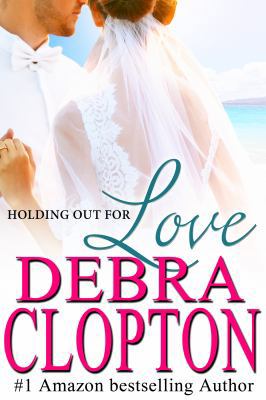 Holding Out For Love (Windswept Bay) 1941491316 Book Cover