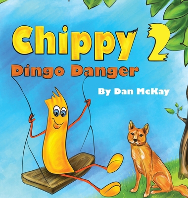 Chippy Dingo Danger 064536309X Book Cover