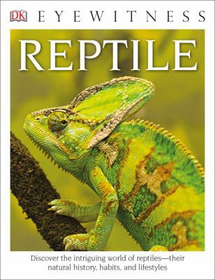Eyewitness Reptile 146546249X Book Cover
