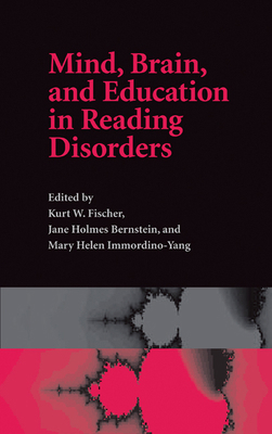 Mind, Brain, and Education in Reading Disorders 0521854792 Book Cover