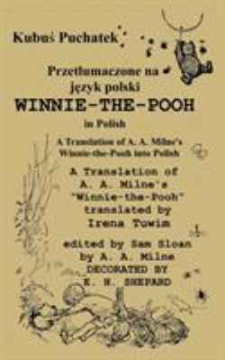Kubu&#347; Puchatek: Winnie-the-Pooh in Polish [Polish] [Large Print] 4871872947 Book Cover