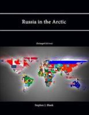 Russia in the Arctic (Enlarged Edition) 1304240894 Book Cover