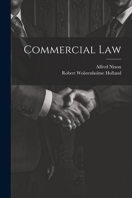 Commercial Law 1022661965 Book Cover
