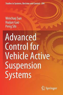 Advanced Control for Vehicle Active Suspension ... 3030157873 Book Cover