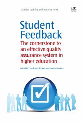 Student Feedback: The Cornerstone to an Effecti... 1843345730 Book Cover